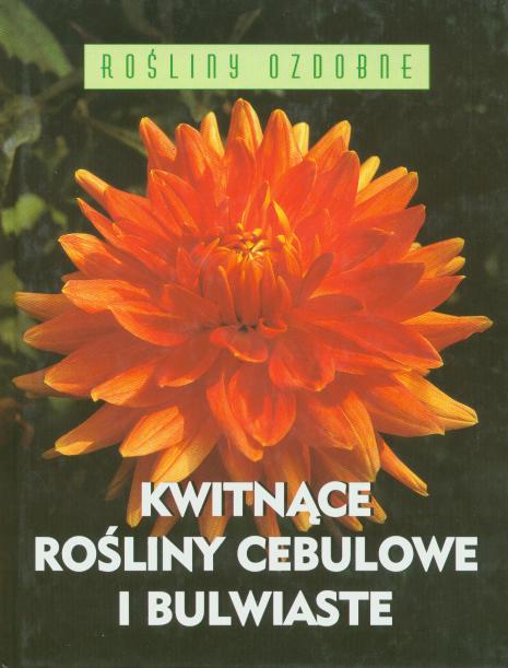 Kwitn�ce ro�liny cebulowe i bulwiaste 