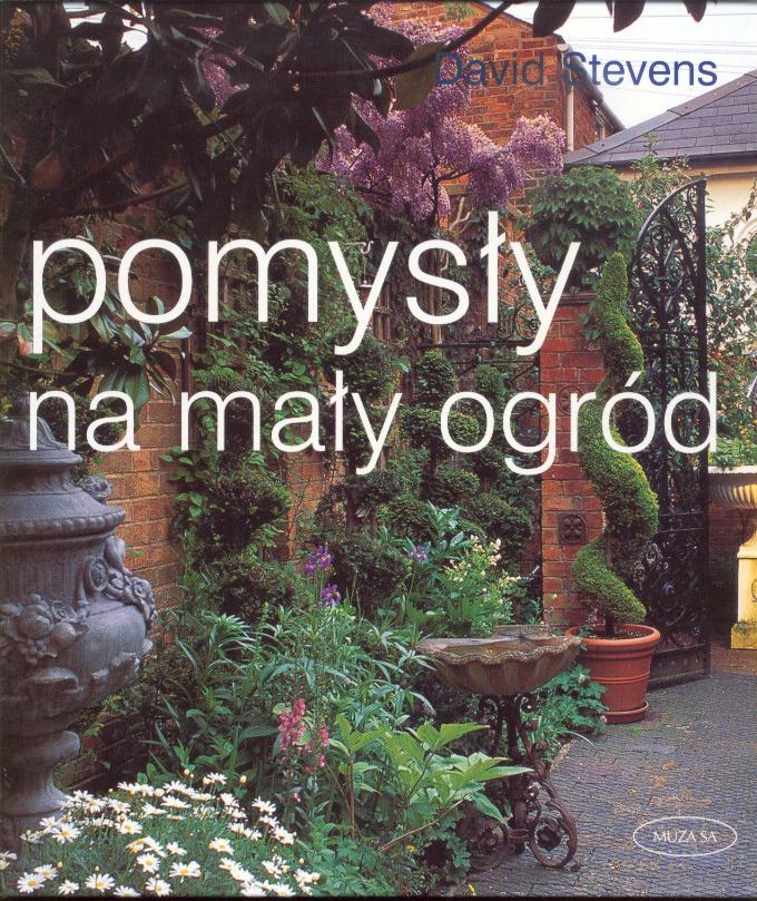 Pomys�y na ma�y ogr�d