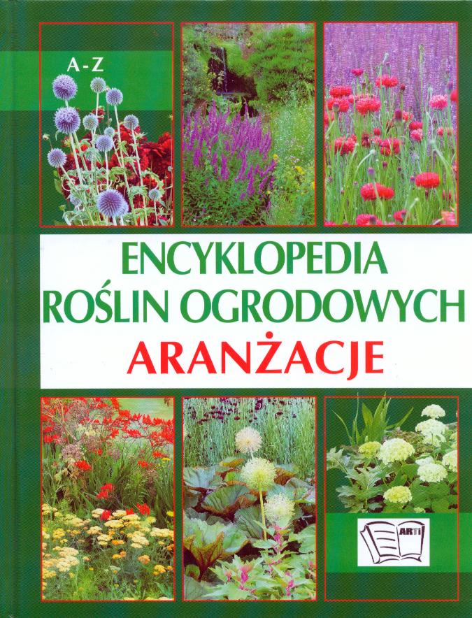 Encyklopedia ro�lin ogrodowych. Aran�acje
