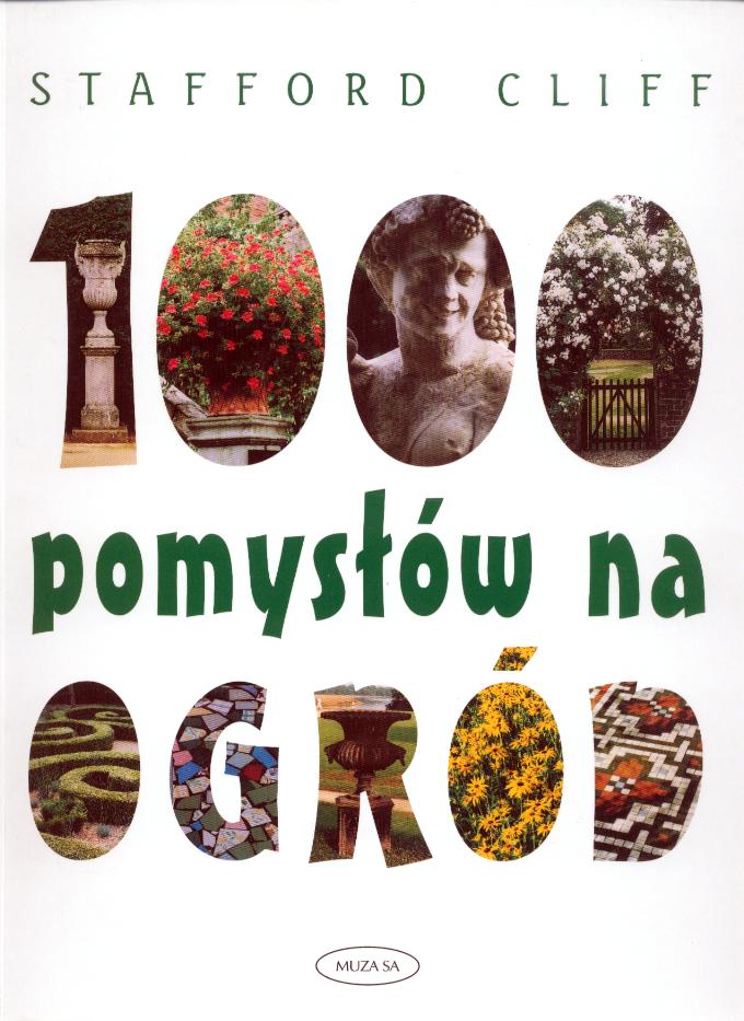 1000 pomys��w na ogr�d
